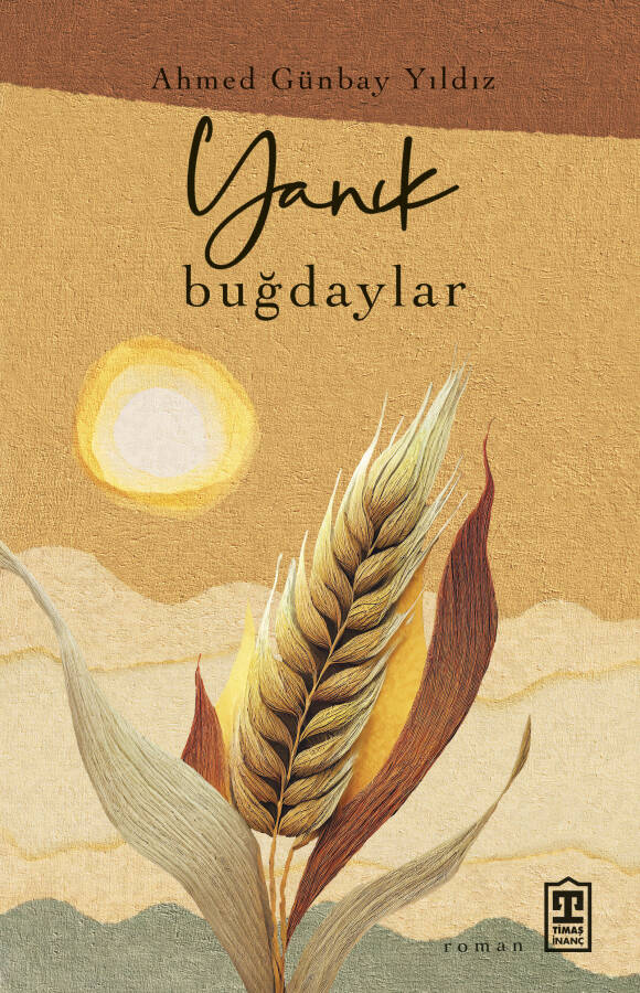 Yanık Buğdaylar - 1