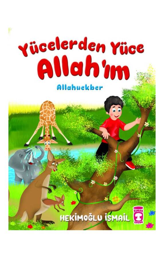 Yücelerden Yüce Allah'ım - Allahuekber (Ciltli) - 1