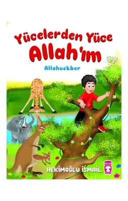 Yücelerden Yüce Allah'ım - Allahuekber (Ciltli)