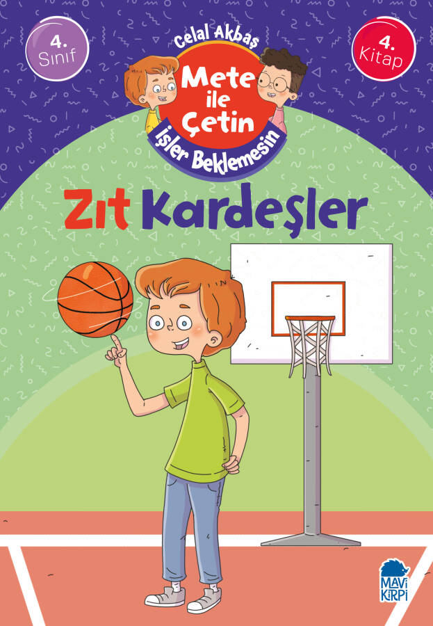 Zıt Kardeşler - Mete İle Çetin İşler Beklemesin - 4. Sınıf Hikaye Seti - 1
