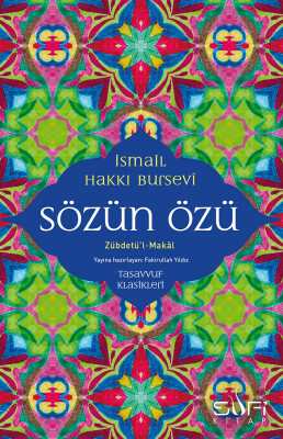 Zübdetü'l-Makal-Sözün Özü